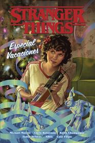 Stranger Things: Especial Vacaciones | N1123-NOR46 | Michael Moreci, Chris Roberson, Keith Champagne, Todor Hristov, Abel, Caio Filipe | Terra de Còmic - Tu tienda de cómics online especializada en cómics, manga y merchandising