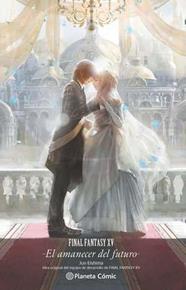 Final Fantasy XV -The Dawn Of The Future- (novela) | N0623-PLA16 | Jun Eishima | Terra de Còmic - Tu tienda de cómics online especializada en cómics, manga y merchandising