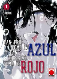 Tan frío como el azul y tan agresivo como el rojo 1 | N1023-PAN03 | Tomomi | Terra de Còmic - Tu tienda de cómics online especializada en cómics, manga y merchandising