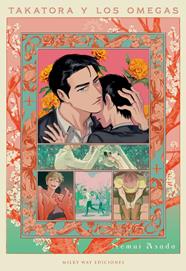 Takatora y los Omegas 02 | N1025-MILK05 | Nemui Asada | Terra de Còmic - Tu tienda de cómics online especializada en cómics, manga y merchandising
