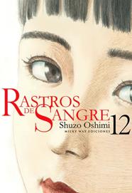 Rastros de sangre, Vol. 12 | N0822-MILK10 | Shuzo Oshimi | Terra de Còmic - Tu tienda de cómics online especializada en cómics, manga y merchandising