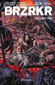 BRZRKR Tomo nº 03/03 | N0623-PLA01 | Keanu Reeves, Matt Kindt, Ron Garney | Terra de Còmic - Tu tienda de cómics online especializada en cómics, manga y merchandising