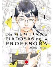 Las Mentiras de la Profesora 1 | N1122-PAN37 | Akane Torikai | Terra de Còmic - Tu tienda de cómics online especializada en cómics, manga y merchandising