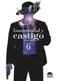Inmortalidad y Castigo 06 | N0426-ARE01 | Kentaro Sato | Terra de Còmic - Tu tienda de cómics online especializada en cómics, manga y merchandising