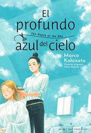 El profundo azul del cielo | N1123-MILK01 | Marco Kohinata | Terra de Còmic - Tu tienda de cómics online especializada en cómics, manga y merchandising