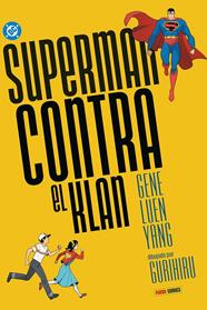 DC Young Adults. Superman contra el Klan | N0725-PAN70 | Gurihiru, Gene Luen Yang | Terra de Còmic - Tu tienda de cómics online especializada en cómics, manga y merchandising