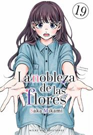 La nobleza de las flores, Vol. 19 | N0926-MILK12 | Saka Mikami | Terra de Còmic - Tu tienda de cómics online especializada en cómics, manga y merchandising