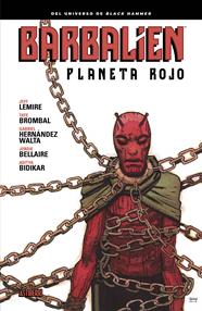 Barbalien. Planeta Rojo | N1121-AST01 | Jeff Lemire, Tate Brombal, Gabriel Hernández Walta | Terra de Còmic - Tu tienda de cómics online especializada en cómics, manga y merchandising
