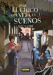 Por el chico que veia en sueños 03 | N1021-NOR33 | Kei Sanbe | Terra de Còmic - Tu tienda de cómics online especializada en cómics, manga y merchandising