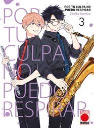 Por tu culpa no puedo respirar 3 | N0324-PAN08 | Zeniko Sumiya | Terra de Còmic - Tu tienda de cómics online especializada en cómics, manga y merchandising