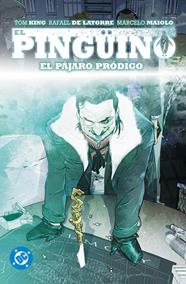 DC Premiere. Amanecer de DC. El Pingüino 1 | N1125-PAN45 | Rafael De Latorre, Stevan Subic, Tom King | Terra de Còmic - Tu tienda de cómics online especializada en cómics, manga y merchandising