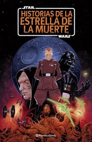 Star Wars: Historias de la Estrella de la Muerte | N1026-PLA28 | Cavan Scott | Terra de Còmic - Tu tienda de cómics online especializada en cómics, manga y merchandising