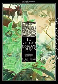 La verdad sobre las brujas, Vol. 1 | N1121-MILK02 | Ebishi Maki | Terra de Còmic - Tu tienda de cómics online especializada en cómics, manga y merchandising
