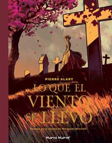 Lo que el viento se llevó 1 | N1023-OTED05 | Pierre Alary | Terra de Còmic - Tu tienda de cómics online especializada en cómics, manga y merchandising