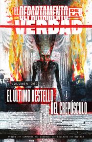El departamento de la verdad 06. El último destello del crepúsculo | N0826-NOR48 | James Tynion IV,  Martin Simmonds, Alison Sampson, Jordi Bellaire | Terra de Còmic - Tu tienda de cómics online especializada en cómics, manga y merchandising