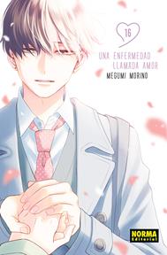 Una enfermedad llamada amor 16 | N0526-NOR41 | Megumi Morino | Terra de Còmic - Tu tienda de cómics online especializada en cómics, manga y merchandising