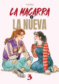 La macarra y la nueva 03 | N0426-ARE03 | Tomo Kurahashi | Terra de Còmic - Tu tienda de cómics online especializada en cómics, manga y merchandising