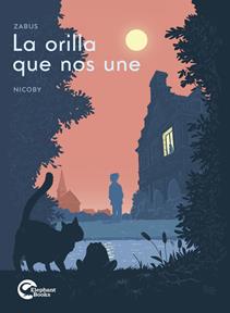 La orilla que nos une | N0926-OTED41 | Zabus & Nicoby | Terra de Còmic - Tu tienda de cómics online especializada en cómics, manga y merchandising