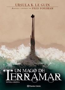 Un mago de Terramar. Novela grafica | N0626-PLA35 | Ursula K. Le Guin, Fred Fordham | Terra de Còmic - Tu tienda de cómics online especializada en cómics, manga y merchandising