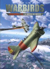 Warbirds 2. Polikarpov 1-16. La mosca de Moscú  | N0526-OTED39 | Richard D. Nolane, I.S. Fiki | Terra de Còmic - Tu tienda de cómics online especializada en cómics, manga y merchandising