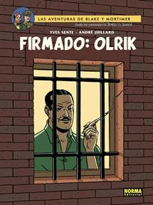 Blake & Mortimer 30. Firmado Olrik | N0625-NOR36 | Yves Sente, André Juillard | Terra de Còmic - Tu tienda de cómics online especializada en cómics, manga y merchandising