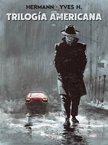 Trilogía americana | N1026-OTED37 | Hermann y Yves H. | Terra de Còmic - Tu tienda de cómics online especializada en cómics, manga y merchandising
