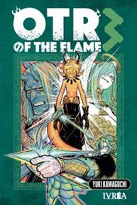 Otr of the flame 03 | N0926-IVR06 | Yuki Kawaguchi | Terra de Còmic - Tu tienda de cómics online especializada en cómics, manga y merchandising
