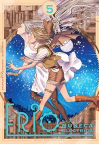 Erio y la muñeca electrica 05 | N0826-MILK08 | Shimazaki Mujirushi / Kuroimori | Terra de Còmic - Tu tienda de cómics online especializada en cómics, manga y merchandising