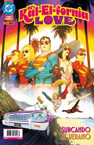 DC'S Kal-El-Fornia love | N0826-PAN18 | Varios Autores | Terra de Còmic - Tu tienda de cómics online especializada en cómics, manga y merchandising