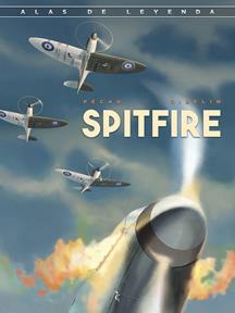 Alas de leyenda: Spitfire | N0726-OTED41 | Jean-Pierre Pecau, Christophe Gibe | Terra de Còmic - Tu tienda de cómics online especializada en cómics, manga y merchandising
