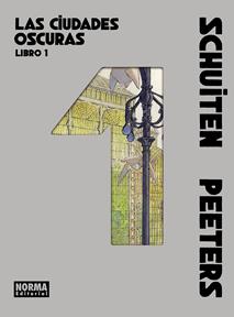 Las ciudades oscuras. Integral. Libro 1 | N0626-NOR42 | Benoît Peeters y François Schuiten | Terra de Còmic - Tu tienda de cómics online especializada en cómics, manga y merchandising