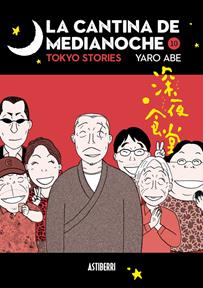 La cantina de medianoche 10. Tokyo Stories | N0726-AST01 | Yaro Abe | Terra de Còmic - Tu tienda de cómics online especializada en cómics, manga y merchandising