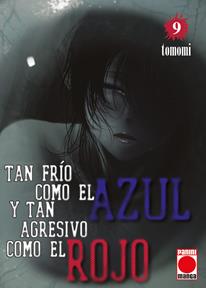 Tan frío como el azul y tan agresivo como el rojo 9 | N0926-PAN74 | Tomomi | Terra de Còmic - Tu tienda de cómics online especializada en cómics, manga y merchandising