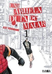 Una abuela dura de matar 01 | N0625-IVR05 | Yoshiaki | Terra de Còmic - Tu tienda de cómics online especializada en cómics, manga y merchandising