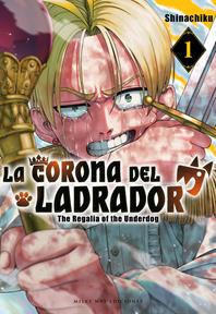 La corona del ladrador 01 | N1026-MILK01 | Shinachiku | Terra de Còmic - Tu tienda de cómics online especializada en cómics, manga y merchandising