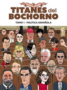 Titanes del bochorno. Tomo 1. Política española | N0526-AST03 | Pedro Vera | Terra de Còmic - Tu tienda de cómics online especializada en cómics, manga y merchandising