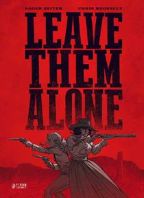 Leave them alone | N0226-YER03 | Roger Seiter, Chris Regnault | Terra de Còmic - Tu tienda de cómics online especializada en cómics, manga y merchandising
