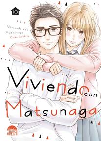 Viviendo con Matsunaga 10 | N1025-ARE11 | Keiko Iwashita | Terra de Còmic - Tu tienda de cómics online especializada en cómics, manga y merchandising