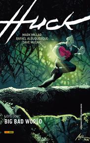 Huck: Big bad world | N0726-PAN79 | Mark Millar, Rafael Albuquerque | Terra de Còmic - Tu tienda de cómics online especializada en cómics, manga y merchandising