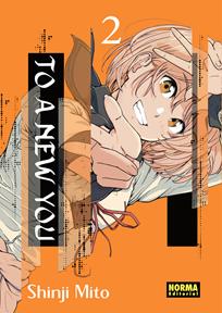 To a new you 02 | N0625-NOR16 | Shinji Mito | Terra de Còmic - Tu tienda de cómics online especializada en cómics, manga y merchandising