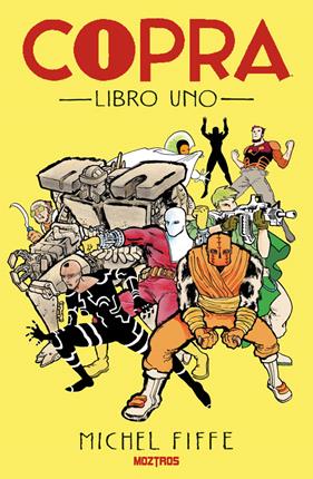 Copra – Libro 1 | N0326-OTED13 | Michel Fiffe | Terra de Còmic - Tu tienda de cómics online especializada en cómics, manga y merchandising