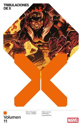Marvel Premiere. Tribulaciones de X 11 | N0626-PAN82 | Leonard Kirk, Phil Noto, Victor LaValle, Pepe Larraz, Gerry Duggan | Terra de Còmic - Tu tienda de cómics online especializada en cómics, manga y merchandising