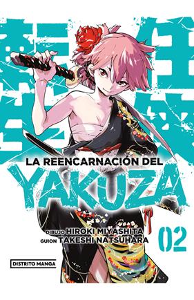 La reencarnación del yakuza 02 | N1123-OTED18 | Hiroki Miyashita, Takeshi Natsuhara | Terra de Còmic - Tu tienda de cómics online especializada en cómics, manga y merchandising