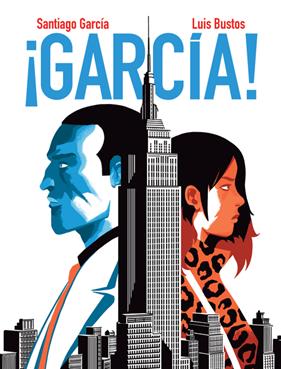 ¡García! 4 | N0323-AST04 | Luis Bustos, Santiago García | Terra de Còmic - Tu tienda de cómics online especializada en cómics, manga y merchandising