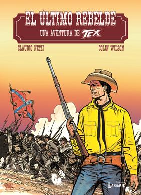 Tex - El último rebelde | N1123-OTED12 | Claudio Nizzi, Colin Wilson | Terra de Còmic - Tu tienda de cómics online especializada en cómics, manga y merchandising