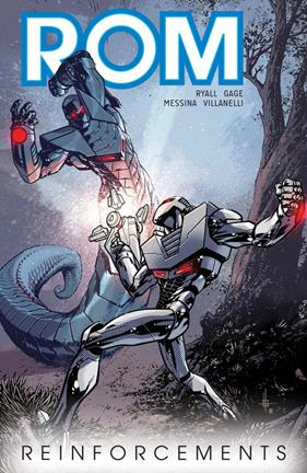 ROM Vol 2: Reinforcements TPB (IDW) | PREVIEWS088 | Christos N. Gage and Chris Ryall. Art by David Messina. | Terra de Còmic - Tu tienda de cómics online especializada en cómics, manga y merchandising
