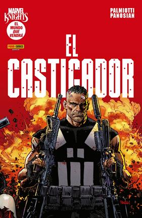 El mundo que vendrá. El Castigador | N0626-PAN30 | Jimmy Palmiotti, Dan Panosian | Terra de Còmic - Tu tienda de cómics online especializada en cómics, manga y merchandising