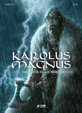Karolus Magnus | N0925-YER07 | Jean-Claude Bartoll, Eon | Terra de Còmic - Tu tienda de cómics online especializada en cómics, manga y merchandising