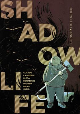 Shadow Life | N0323-OTED42 | Ann Xu, Hiromi Goto | Terra de Còmic - Tu tienda de cómics online especializada en cómics, manga y merchandising