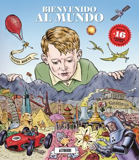 Bienvenidos al mundo | N0925-AST02 | Miguel Brieva | Terra de Còmic - Tu tienda de cómics online especializada en cómics, manga y merchandising